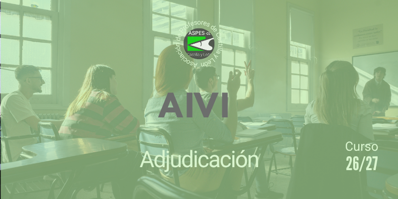 Interinos PES y otros cuerpos: Curso 2026 / 2027. AIVI: adjudicación