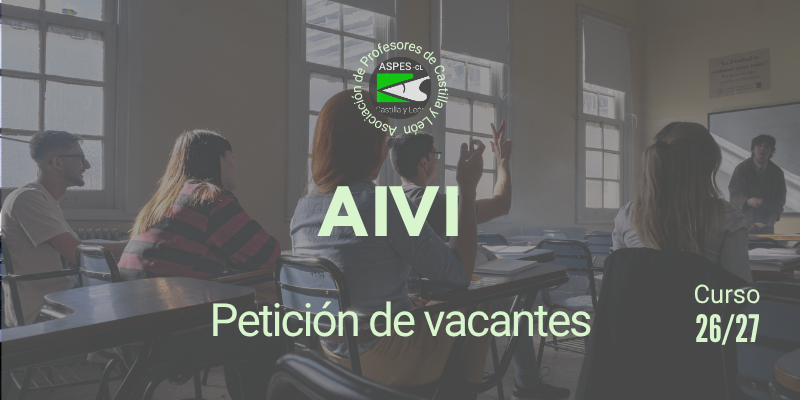 Interinos PES y otros cuerpos: Curso 2026 / 2027. AIVI: petición de vacantes