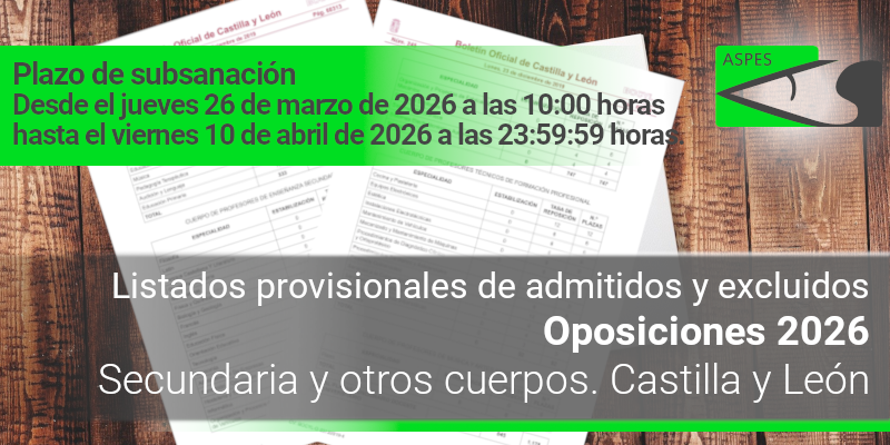 Oposiciones 2026. Secundaria y otros cuerpos. Listados provisionales de admitidos y excluidos
