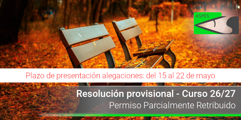 Resolución provisional. Permiso parcialmente retribuido. Curso 2026/27.